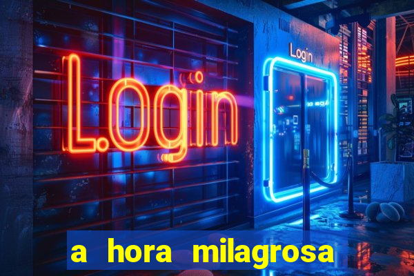 a hora milagrosa livro pdf download